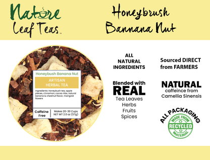 Honeybush Banana Nut - Herbal Dessert Tea